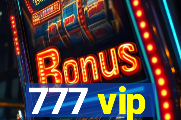 777 vip